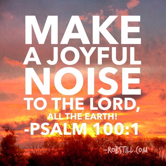 Sunrise Psalm 100:1
