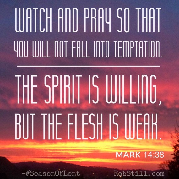 Spirit Willing Lent 3-9-16